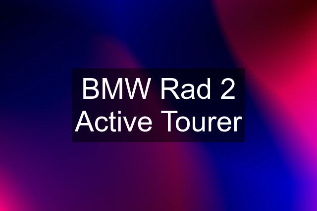 BMW Rad 2 Active Tourer