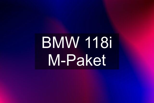 BMW 118i M-Paket