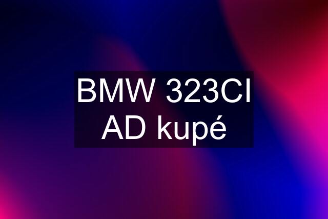 BMW 323CI AD kupé