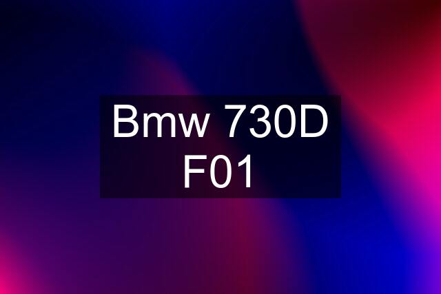 Bmw 730D F01