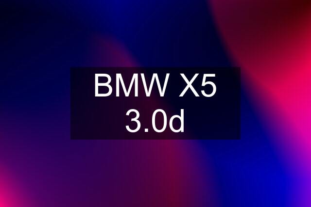 BMW X5 3.0d