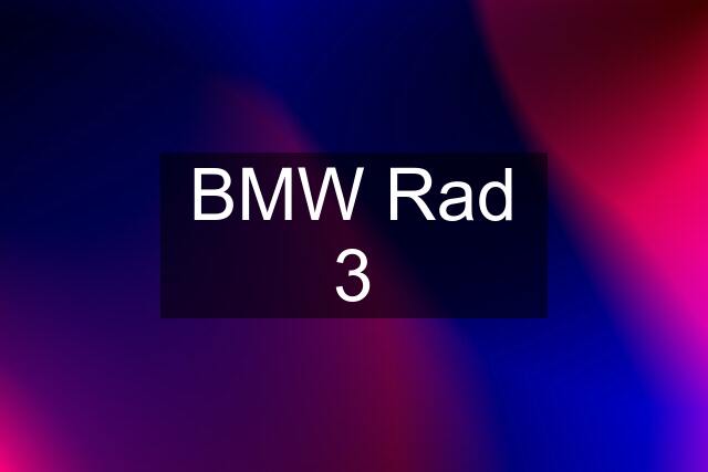 BMW Rad 3