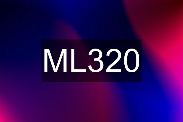 ML320