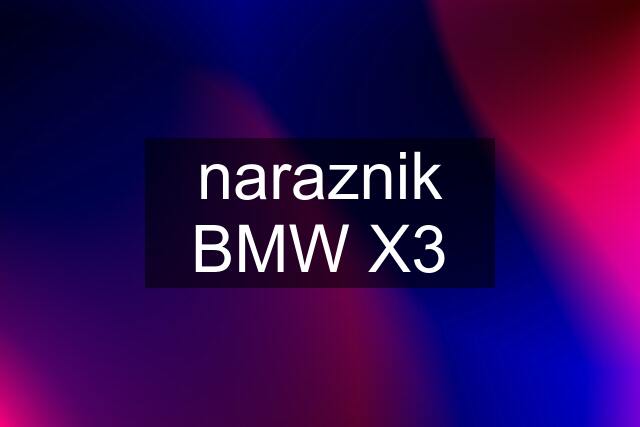 naraznik BMW X3