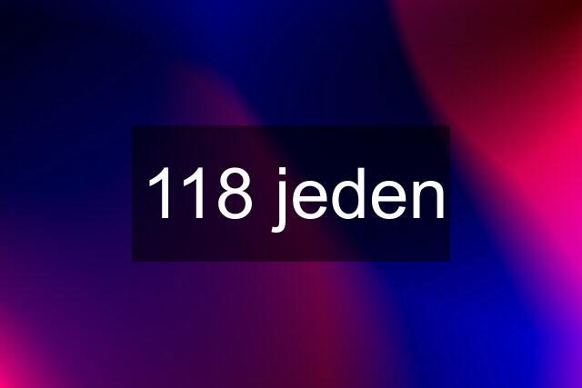 118 jeden