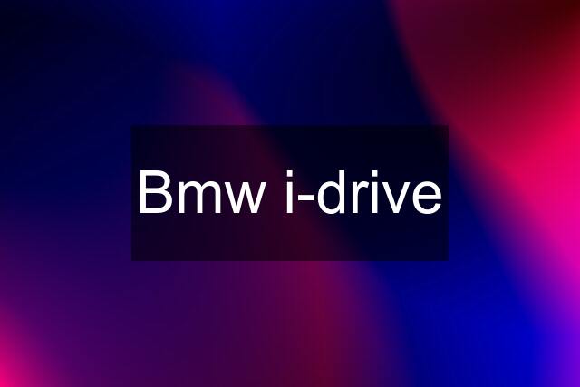 Bmw i-drive