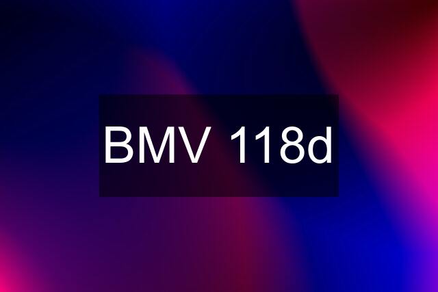 BMV 118d