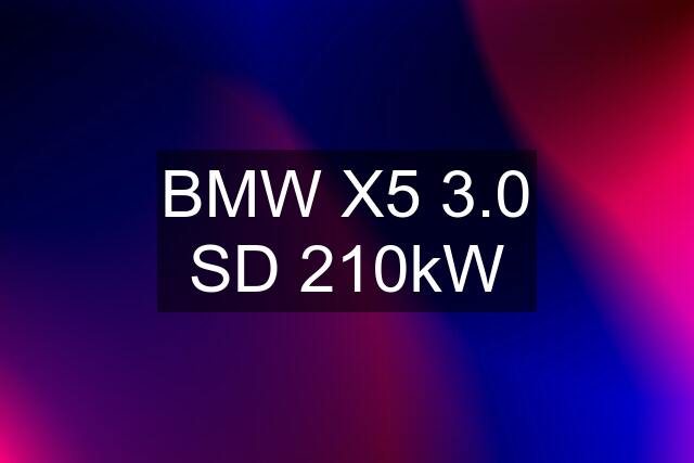 BMW X5 3.0 SD 210kW