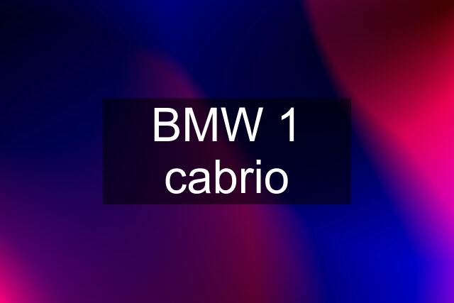 BMW 1 cabrio