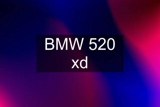 BMW 520 xd