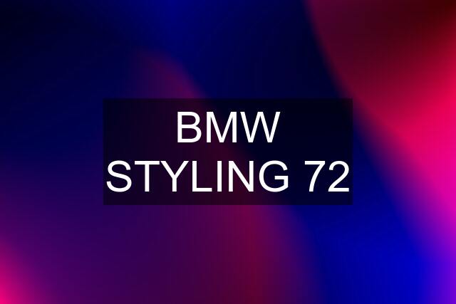 BMW STYLING 72