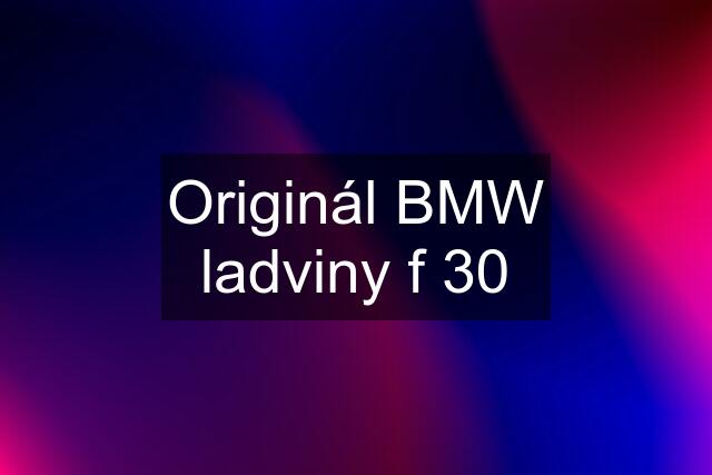 Originál BMW ladviny f 30