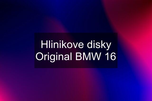 Hlinikove disky Original BMW 16