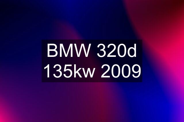 BMW 320d 135kw 2009