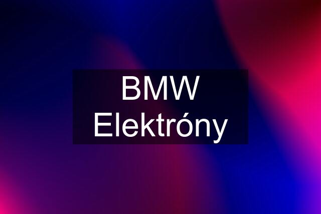 BMW Elektróny