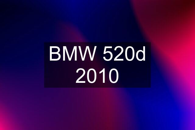 BMW 520d 2010