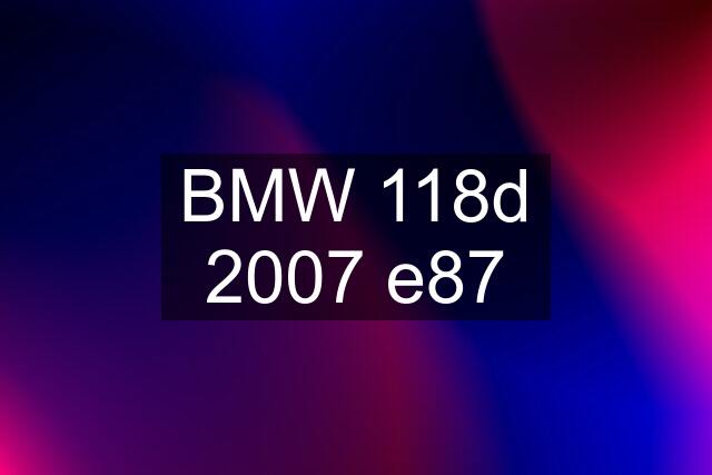 BMW 118d 2007 e87