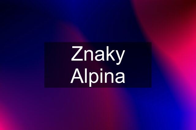 Znaky Alpina