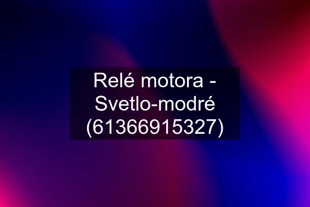 Relé motora - Svetlo-modré (61366915327)