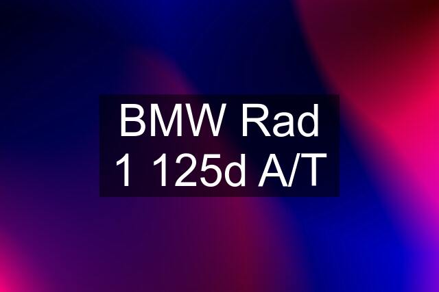 BMW Rad 1 125d A/T