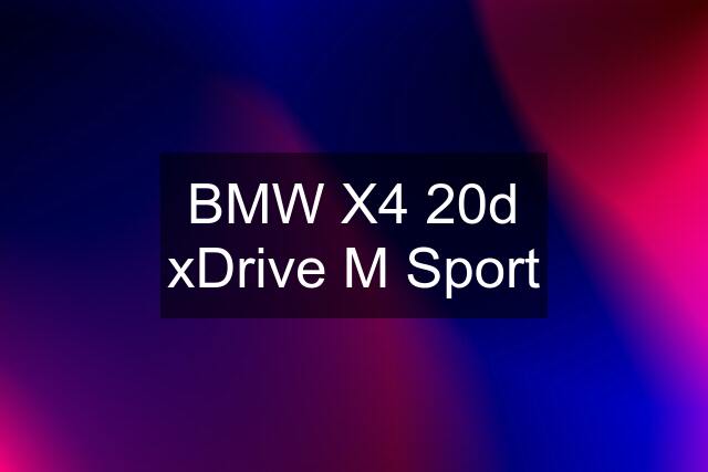 BMW X4 20d xDrive M Sport