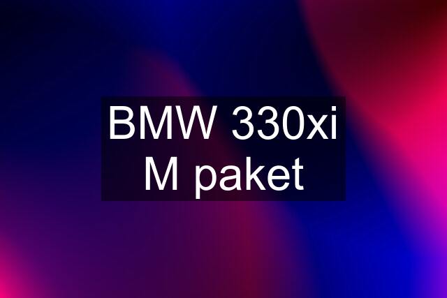 BMW 330xi M paket