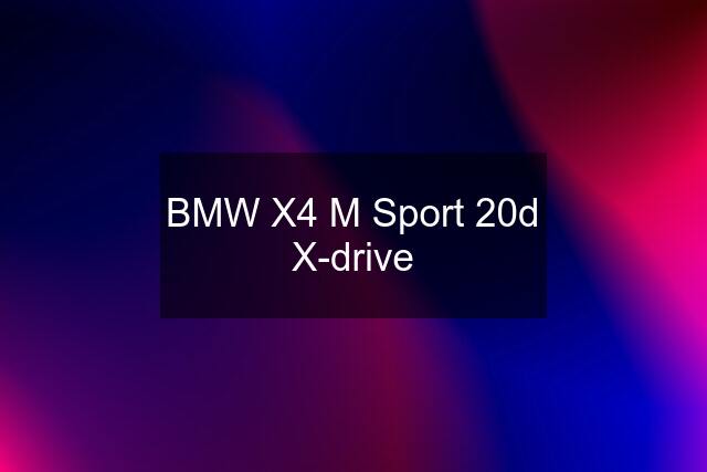 BMW X4 M Sport 20d X-drive