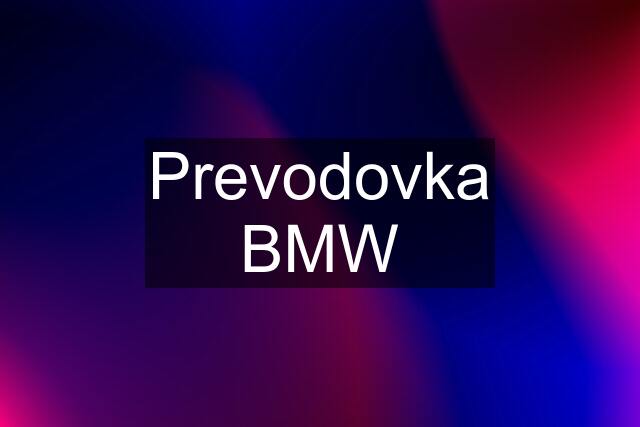 Prevodovka BMW