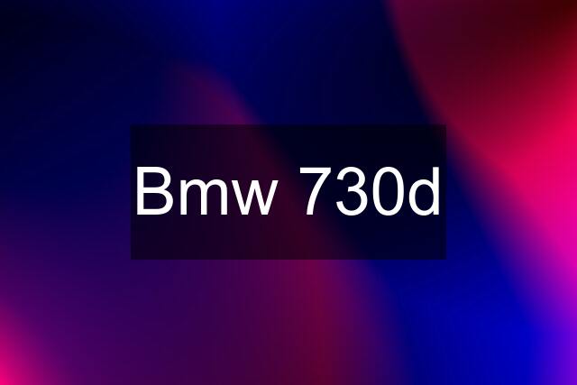 Bmw 730d