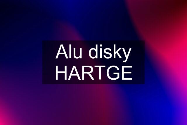 Alu disky HARTGE