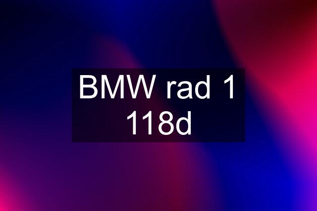 BMW rad 1 118d