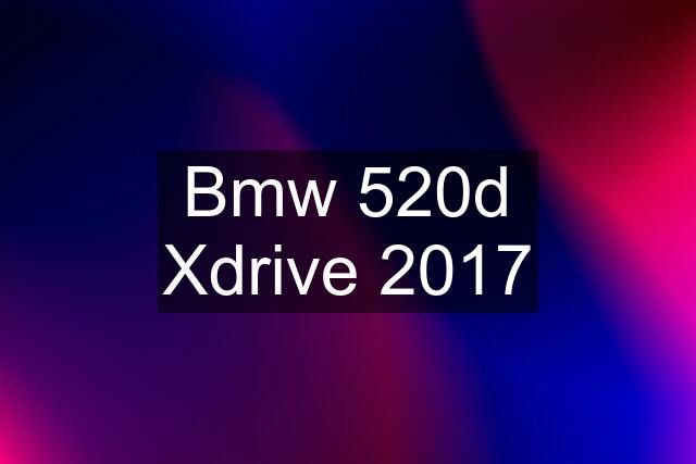 Bmw 520d Xdrive 2017