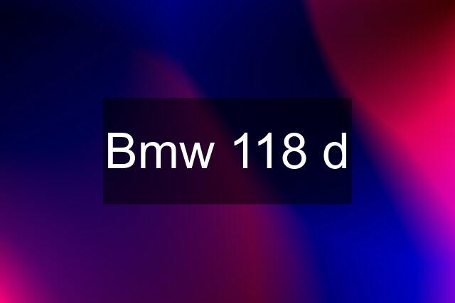 Bmw 118 d