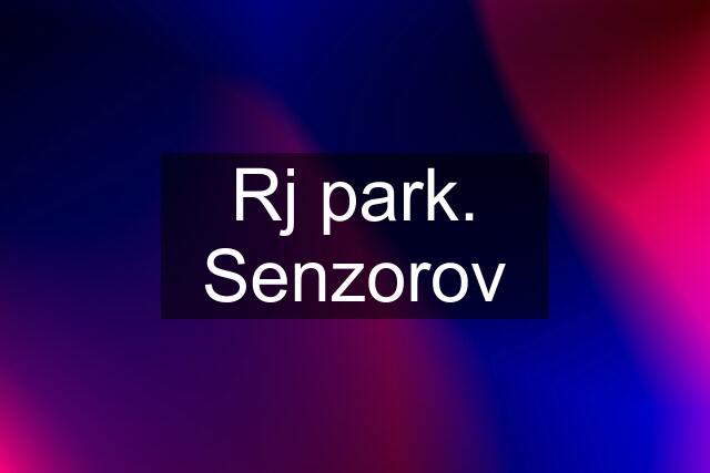 Rj park. Senzorov