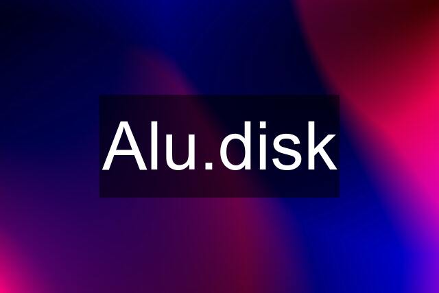 Alu.disk