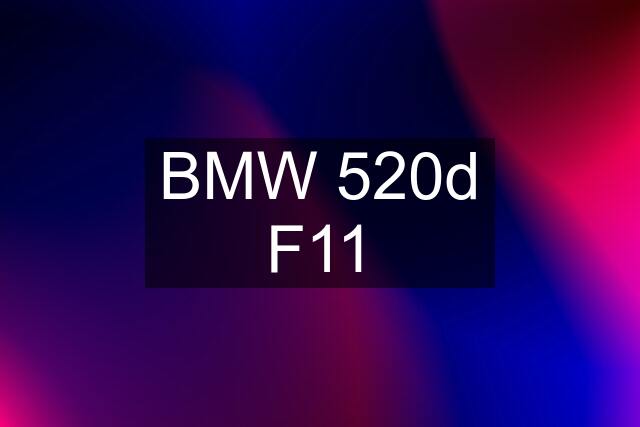 BMW 520d F11