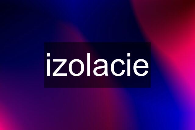 izolacie