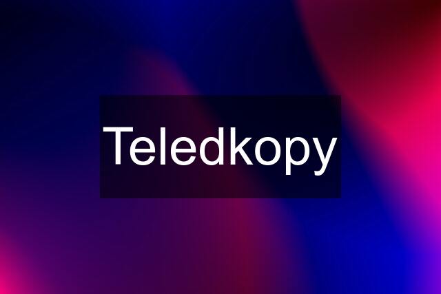 Teledkopy