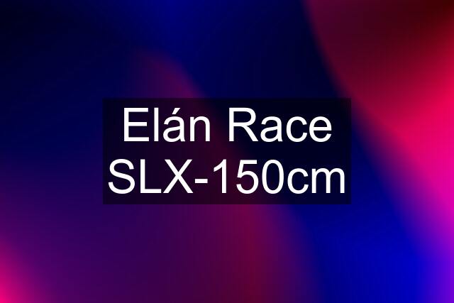 Elán Race SLX-150cm