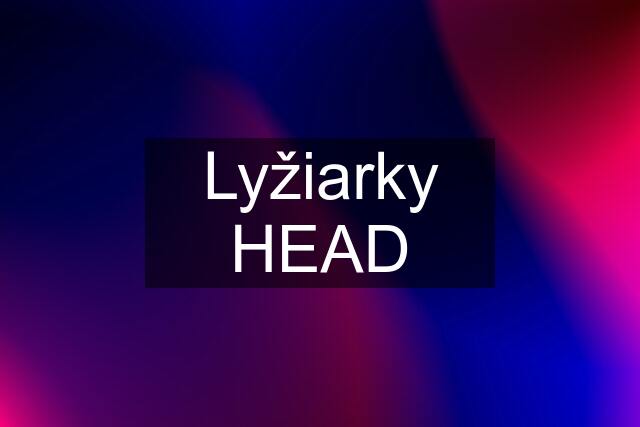 Lyžiarky HEAD