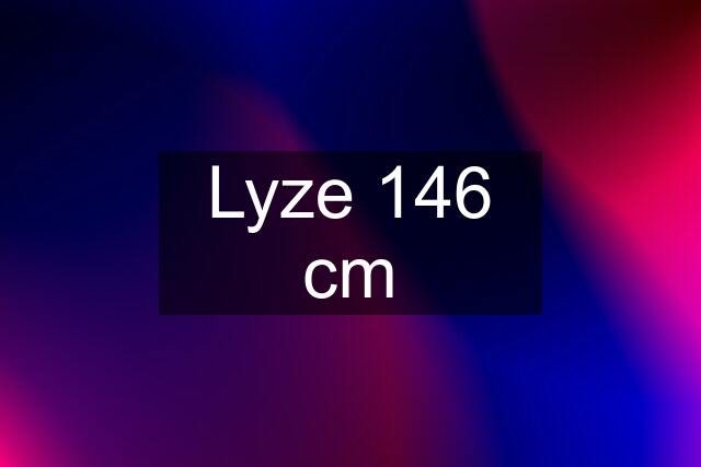 Lyze 146 cm