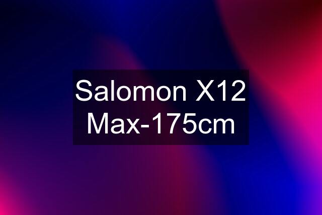 Salomon X12 Max-175cm