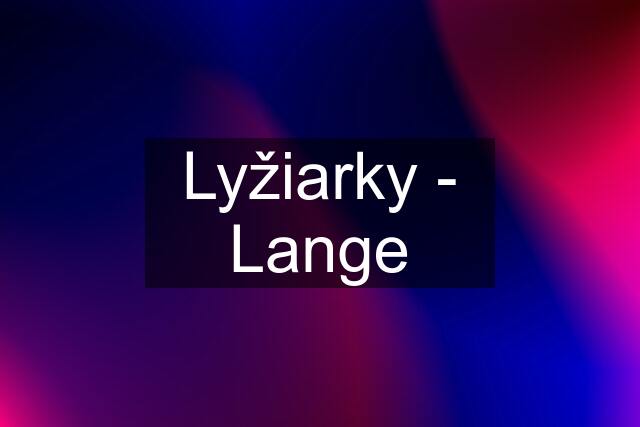 Lyžiarky - Lange