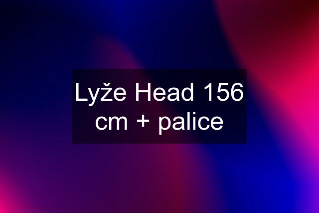 Lyže Head 156 cm + palice