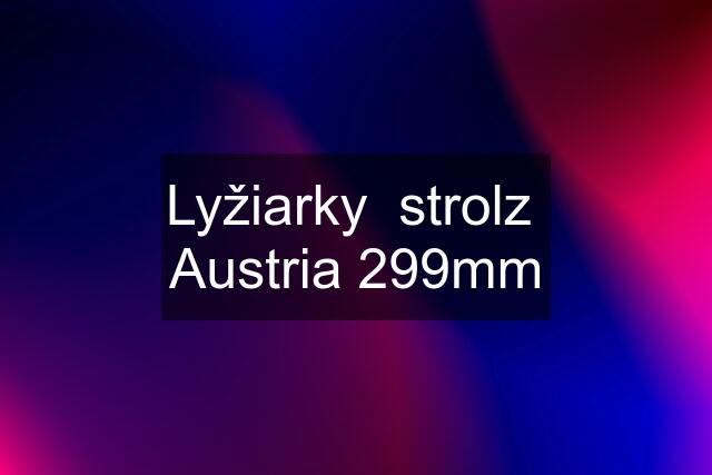 Lyžiarky  strolz  Austria 299mm