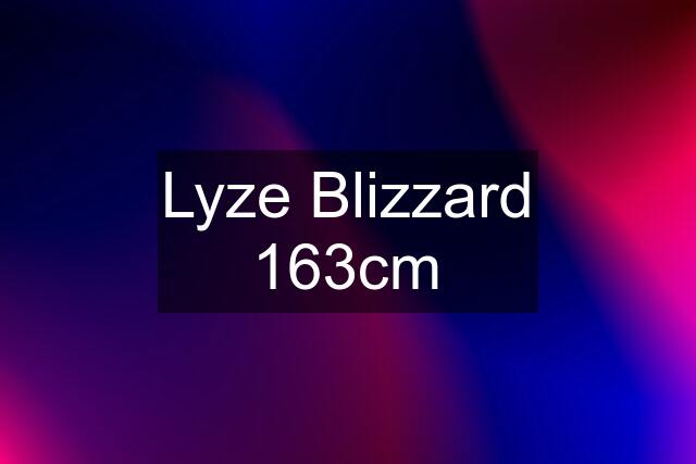 Lyze Blizzard 163cm