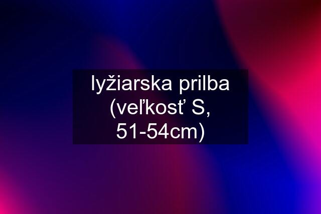 lyžiarska prilba (veľkosť S, 51-54cm)