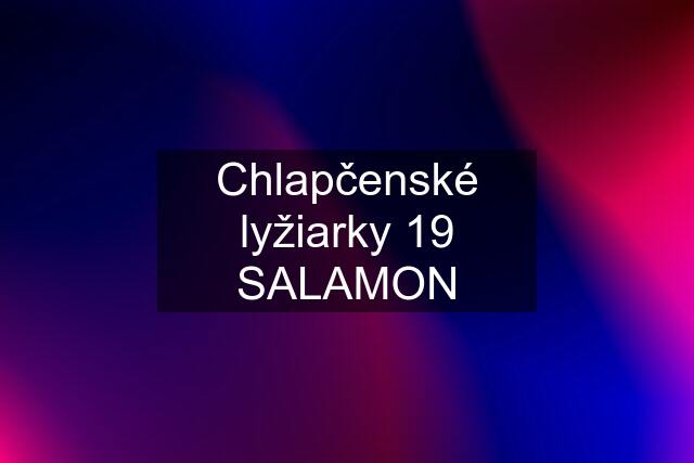 Chlapčenské lyžiarky 19 SALAMON