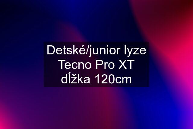 Detské/junior lyze Tecno Pro XT dĺžka 120cm