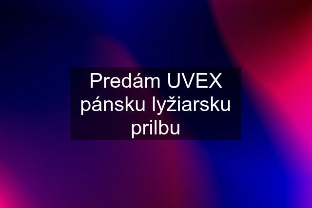 Predám UVEX pánsku lyžiarsku prilbu